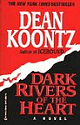 Dark
                      Rivers of the Heart