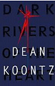 Dark Rivers of the
                      Heart