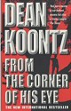 From
                      the Corner of His Eye