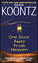One
                      Door Away from Heaven
