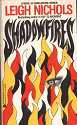 Shadow Fires