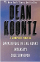 Three Complete Novels (Dark Rivers of the Heart / Sole Survivor / Intensity)
