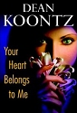 Your
                    Heart Belongs to Me